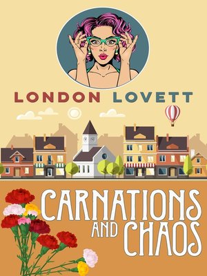 cover image of Carnations and Chaos